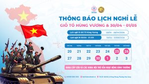 Lịch nghỉ Lễ Giỗ Tổ Hùng Vương, 30/4 và 1/5
